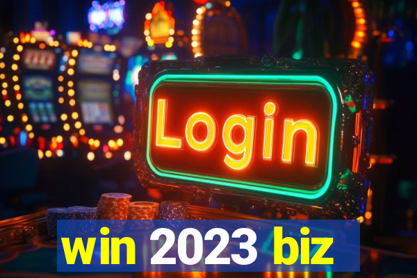 win 2023 biz
